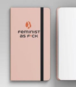 PRE-ORDER (SHIPS 8/25) Feminist As F*ck Notebook